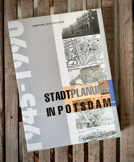 JETZT ERHÄLTLICH Stadtplanung in Potsdam 1945-1990